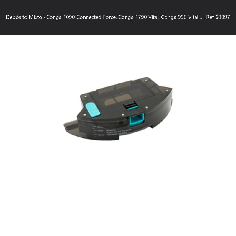 Repuesto original Cecotec para DEPOSITO MIXTO CONGA SERIE 1090 CONNECTED REF: 60097 SKU 60097-M04